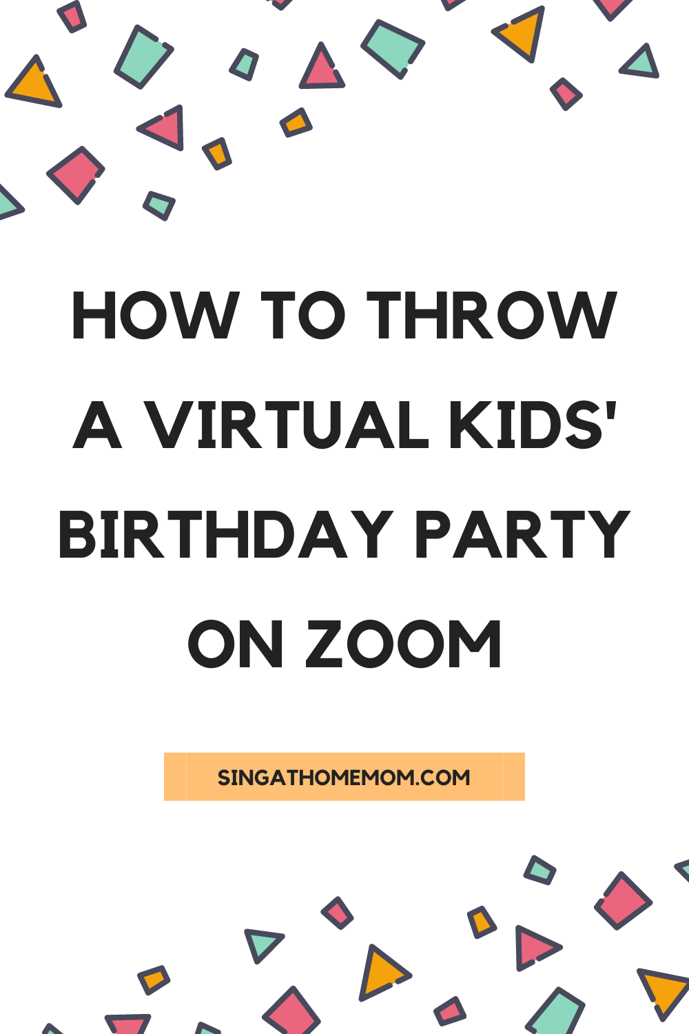 how-to-throw-a-virtual-kids-birthday-party-on-zoom